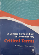 A CONCISE COMPENDIUM OF CONTEMPORARY CRITICAL TERMS