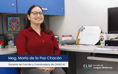 Entrevista a Mag. María de la Paz Chacón – Docente de Francés y Coordinadora de CAGECAF