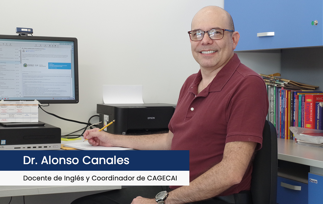 Entrevista a Dr. Alonso Canales – Docente de Inglés y Coordinador de CAGECAI