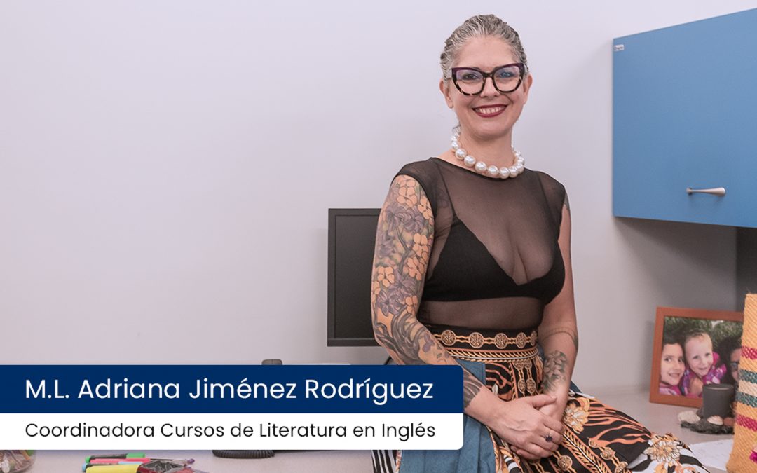M.L. Adriana Jiménez Rodríguez, Coordinadora Literatura Inglesa